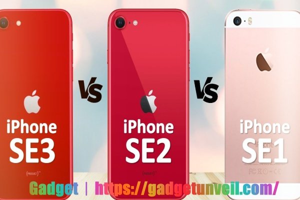 What is the Difference Between iPhone SE 1st to 3rd Generation